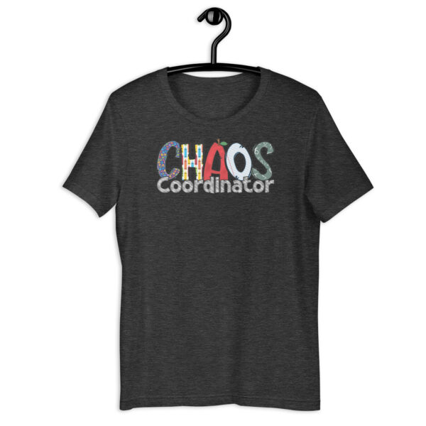Chaos Coordinator - unisex t-shirt - Image 3