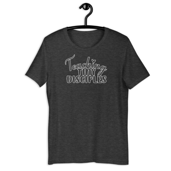 Teaching Tiny Disciples - unisex t-shirt - Image 2
